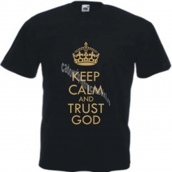 Tricou Keep Calm and Trust God auriu